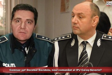 Comisar șef Decebal Davidoiu, noul comandat al IPJ Caraș-Severin?
