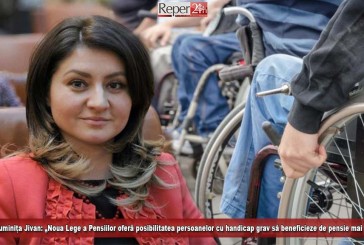 Deputat Luminița Jivan: „Noua Lege a Pensiilor oferă posibilitatea persoanelor cu handicap grav să beneficieze de pensie mai devreme!”