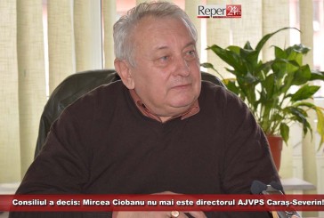 Consiliul AJVPS Caraș-Severin nu i-a prelungit mandatul de director lui Mircea Ciobanu!