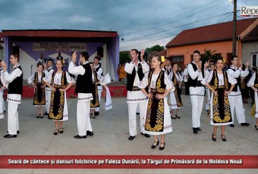 Seară de cântece şi dansuri folclorice pe Faleza Dunării, la Târgul de Primăvară de la Moldova Nouă