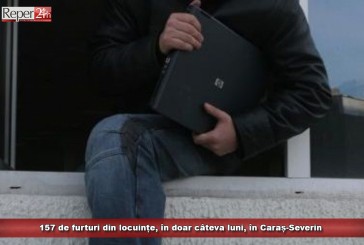 157 de furturi din locuințe, în doar câteva luni, în Caraș-Severin