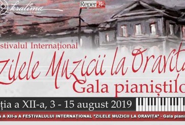 EDIȚIA A XII-a A FESTIVALULUI INTERNAȚIONAL ”ZILELE MUZICII LA ORAVIȚA” – Gala pianiștilor -