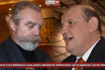 Primarul Luca Mălăiescu cere public demiterea arhitectului șef al județului, Victor Naidan!