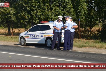 Curg amenzile în Caraș-Severin! Peste 36.000 de sancțiuni contravenționale, aplicate de polițiști în 2019