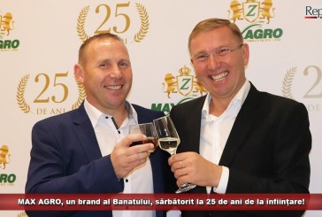 MAXAGRO, un brand al Banatului, sărbătorit la 25 de ani de la înființare!