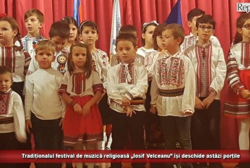 Tradiționalul festival de muzică religioasă „Iosif Velceanu” își deschide astăzi porțile
