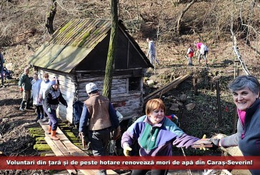 De la ruine la atracții turistice! Voluntari din țară și de peste hotare renovează mori de apă din Caraș-Severin!