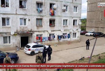 Acțiune de amploare în Caraș-Severin! Sute de persoane legitimate și vehicule controlate în trafic
