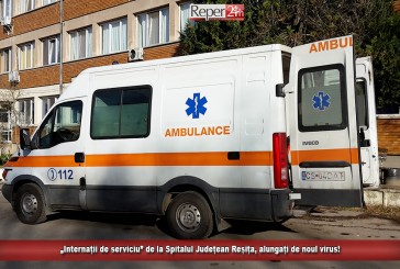 „Internații de serviciu” de la Spitalul Județean Reșița, alungați de noul virus!