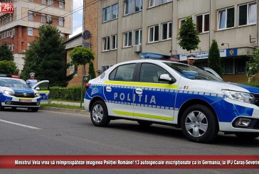 Ministrul Vela vrea să reîmprospăteze imaginea Poliției Române! 13 autospeciale inscripționate ca în Germania, la IPJ Caraș-Severin!