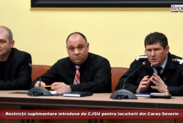 Restricții suplimentare introduse de CJSU pentru locuitorii din Caraș-Severin