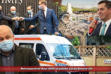 Retrospectivă! Anul 2020 în județul Caraș-Severin (III)