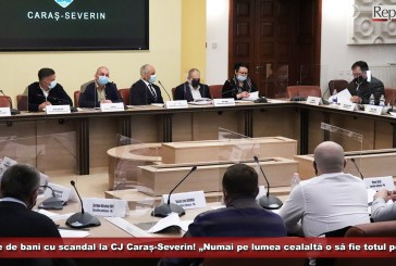 Alocare de bani cu scandal la CJ Caraș-Severin! „Numai pe lumea cealaltă o să fie totul perfect”