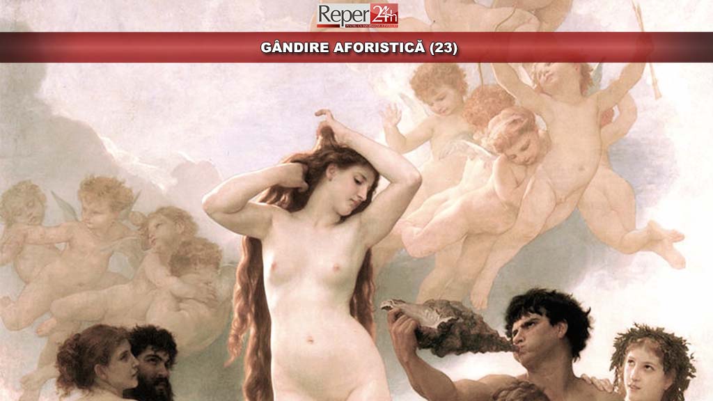GÂNDIRE AFORISTICĂ (23)