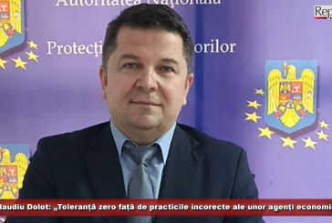 Claudiu Dolot: „Avem toleranță zero față de practicile incorecte ale unor agenți economici!