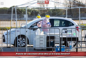 Puncte de vaccinare drive thru și în Caraș-Severin?