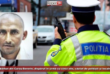 Un bărbat din Caraș-Severin, dispărut în urmă cu cinci zile, căutat de polițiști și localnici