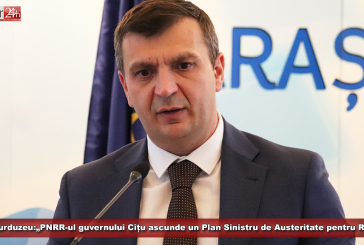 Silviu Hurduzeu: „PNRR-ul guvernului Cîțu ascunde un Plan Sinistru de Austeritate pentru România“