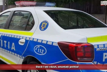 Dacă l-ați văzut, anunțați poliția!