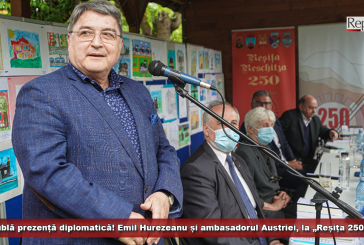 Dublă prezență diplomatică! Emil Hurezeanu și ambasadorul Austriei, la „Reșița 250”!