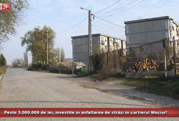 Peste 3.000.000 de lei, investite în asfaltarea de străzi în cartierul Mociur!