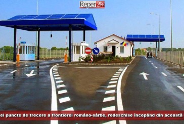 Trei puncte de trecere a frontierei româno-sârbe, redeschise începând din această lună